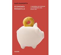 Economía rosquilla: 7 maneras de pensar la economía del siglo XXI (Portátiles)