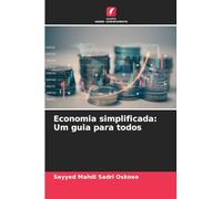 Economia simplificada: Um guia para todos