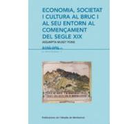 Economia Societat I Cultura Al Bruc I Al Seu Entorn Al Començame Nt De