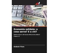 Economia solidale: a cosa serve? E a chi?