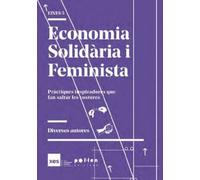 Economia Solidària i Feminista: Pràctiques inspiradores que fan saltar les costures: 13 (Eines)