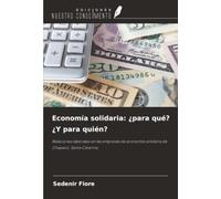 Economía solidaria: ¿para qué? ¿Y para quién?: Relaciones laborales en las empresas de economía solidaria de Chapecó, Santa Catarina