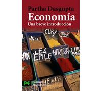 Economía: Una breve introducción: Una Breve Introduccion/ A Very Short Introduction (El Libro De Bolsillo - Ciencias Sociales)