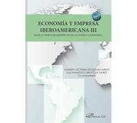 Economía y empresa iberoamericana III. Hacia la triple transición, social, ecológica y económica