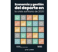 Economía y gestión del deporte en la crisis sanitaria de 2020