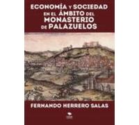 Economia Y Sociedad En El Ambito Del Monasterio De Palazuelos (ebook)