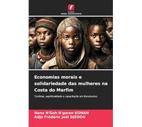 Economias morais e solidariedade das mulheres na Costa do Marfim: Tontinas, espiritualidade e capacitação em Bondoukou