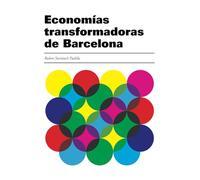 Economías transformadoras de Barcelona: 0 (Economía social y solidaria)