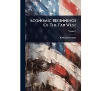 Economic Beginnings Of The Far West