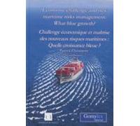 Economic Challenge And New Maritime Risks Management: What Blue Growth