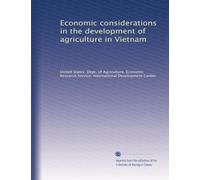Economic considerations in the development of agriculture in Vietnam