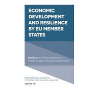 Economic Development and Resilience by EU Member States: 115 (Contemporary Studies in Economic and Financial Analysis)