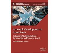 Economic Development of Rural Areas: Policies and Strategies for Rural Development and Economic Growth (Sustainable Development Goals Series)