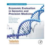 Economic Evaluation in Genomic and Precision Medicine (Translational and Applied Genomics)