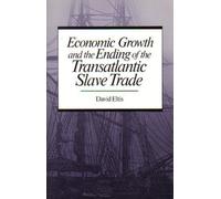 Economic Growth and the Ending of the Transatlantic Slave Trade