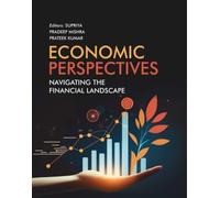 Economic Perspectives: Navigating the Financial Landscape