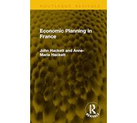 Economic Planning in France (Routledge Revivals)