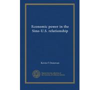 Economic Power in the Sino-U.S. Relationship
