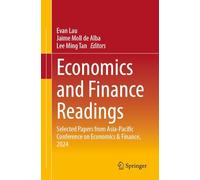 Economics and Finance Readings: Selected Papers from Asia-Pacific Conference on Economics & Finance, 2024