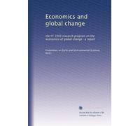 Economics and global change: the FY 1993 research program on the economics of global change : a report