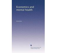 Economics and mental health