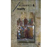 Economics and Reality (Economics as Social Theory)