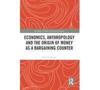 Patrick Spread Economics, Anthropology and the O (Tapa blanda) (Importación USA)