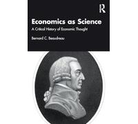 Economics as Science: A Critical History of Economic Thought