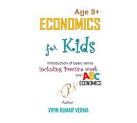 ECONOMICS FOR KIDS: A Fun Guide to Economics and Finance