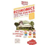 Economics for Kids: Why Do Economies Crash? (5)
