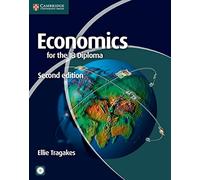 Economics for the IB Diploma. Coursebook. Con CD-ROM