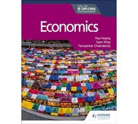 Economics for the IB Diploma: Hodder Education Group