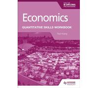 Economics for the IB Diploma: Quantitative Skills Workbook (Skills for Success)