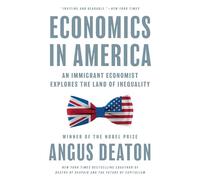Economía en Estados Unidos – Un economista inmigrante explora la tierra de la desigualdad