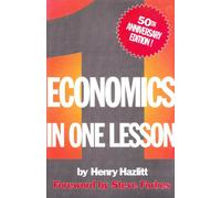 Economics in One Lesson: 50th Anniversary Edition
