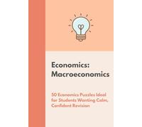 Economics: Macroeconomics Puzzle Book: The Bright Puzzle Company (The Economics Puzzle Series)