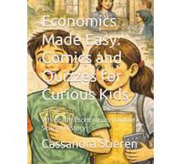 Economics Made Easy: Comics and Quizzes for Curious Kids: 7th Grade Econcomics (Middle School History)