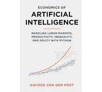 Economics of Artificial Intelligence: Modeling Labor Markets, Productivity, Inequality, and Policy with Python