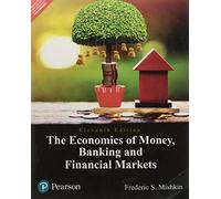 Economics Of Money, Banking And Financial Markets, 11/E