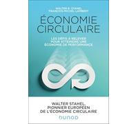 Economie circulaire: Les 6 défis à relever pour associer production, consommation et avenir durable