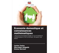 Économie domestique et connaissances mathématiques: L'économie domestique basée sur la connaissance mathématique à l'ère numérique. Perception des élèves