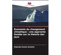 Économie du changement climatique: une approche fondée sur la théorie des jeux