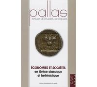 économie et société en Grèce classique et hellenistique. revue pallas n 74