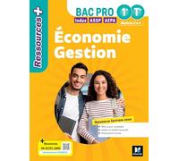 Economie-Gestion 1re Tle Bac Pro Indus ASSP AEPA: Modules 2 à 4
