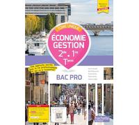 Economie-Gestion 2de/1re/Tle Bac Pro: Tome unique