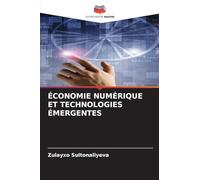 Économie Numérique Et Technologies Émergentes