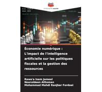 Économie numérique : L'impact de l'intelligence artificielle sur les politiques fiscales et la gestion des ressources