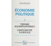 Économie Politique (2) : Théorie Macroéconomique Comptabilité National