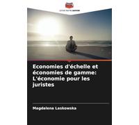Economies d'échelle et économies de gamme: L'économie pour les juristes