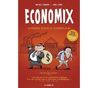 Economix: La première histoire de l'économie en BD